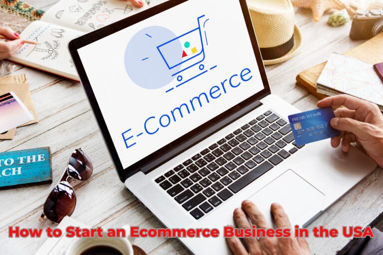 How to Start an Ecommerce Business in the USA