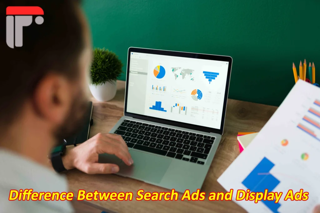 Difference Between Search Ads and Display Ads